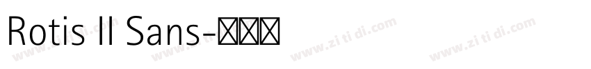 Rotis II Sans字体转换
